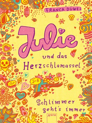cover image of Julie und das Herzschlamassel